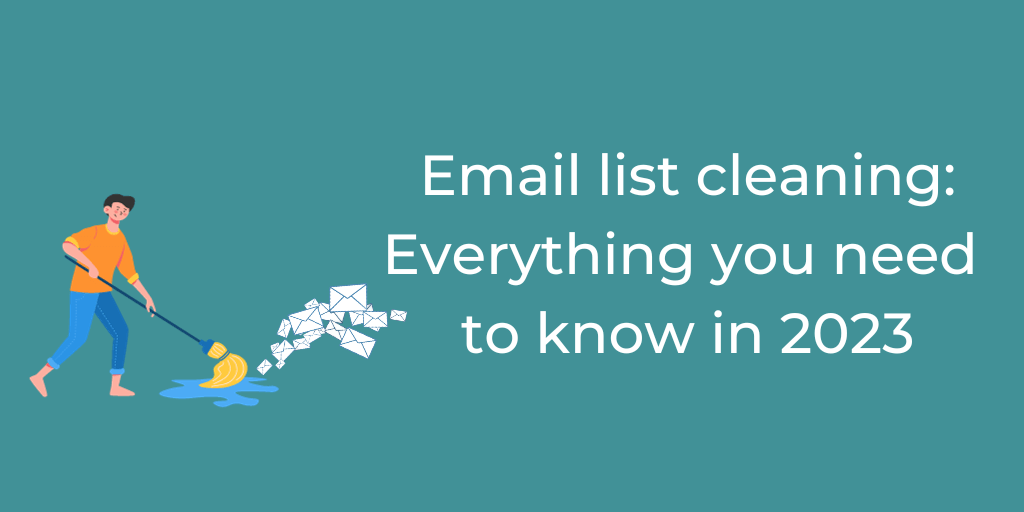 Email list cleaning Everything you need to know in 2023 EmailListVerify